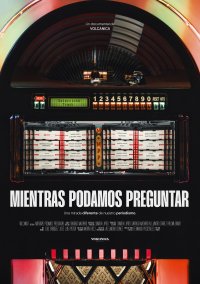 Documental Mientras podamos preguntar
