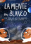 La mente en blanco