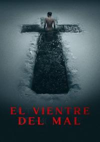 Pelicula El vientre del mal