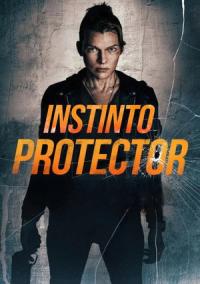 Pelicula Instinto protector