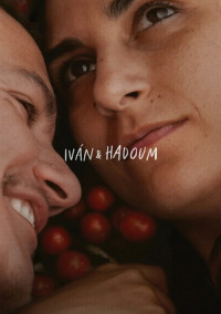 Pelicula Iván & Hadoum