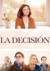 Pelicula La decisión
