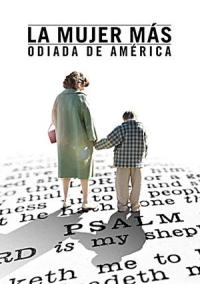 Pelicula La mujer más odiada de América