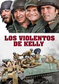 Pelicula Los violentos de Kelly