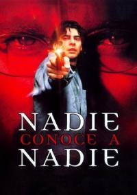 Pelicula Nadie conoce a nadie