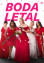 Boda Letal