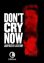 Don't Cry Now