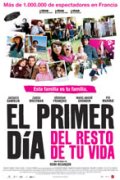 El primer día del resto de tu vida
