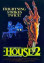 House II, aún más alucinante