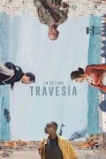 La última travesia
