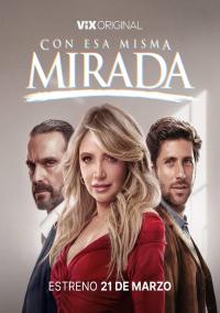 Serie Con esa misma mirada