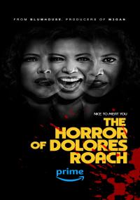 El horror de Dolores Roach
