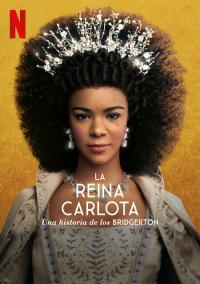 La Reina Carlota: Una historia de Los Bridgerton