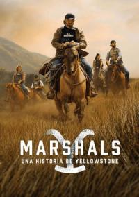 Serie Marshals: Una historia de Yellowstone