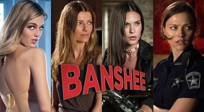 Las actrices más bellas de Banshee, la serie de Cinemax